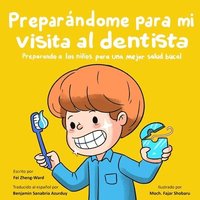 bokomslag Preparándome para Mi Visita al Dentista