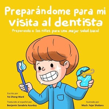bokomslag Preparándome para mi visita al dentista