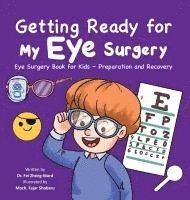 bokomslag Getting Ready for My Eye Surgery