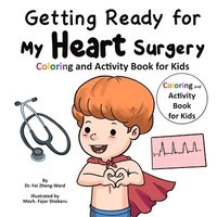 bokomslag Getting Ready for My Heart Surgery