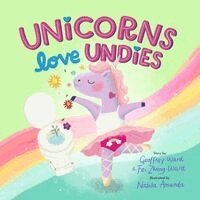 Geoffrey Ward, Fei Zheng-Ward - Unicorns Love Undies, Häftad