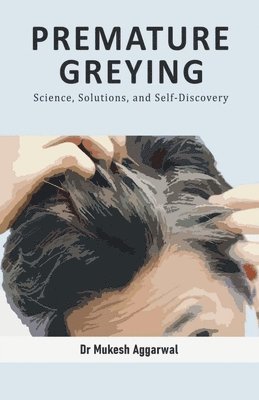 bokomslag Premature Greying