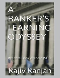 bokomslag A Banker's Learning Odyssey