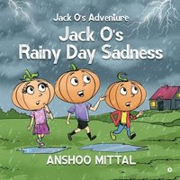 bokomslag Jack O's Rainy Day Sadness