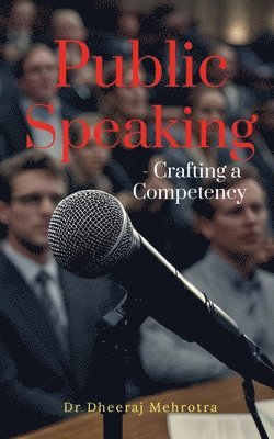 Public Speaking - Crafting a Competency 1