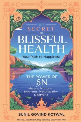 bokomslag The Secret of Blissfull Health