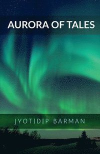 bokomslag Aurora of Tales