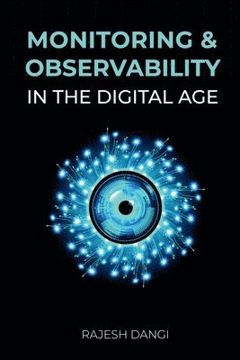 bokomslag Monitoring & Observability in the Digital Age