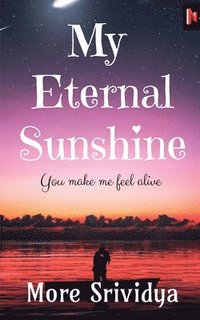 bokomslag My Eternal Sunshine