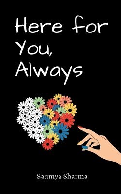 Saumya Sharma - Here for You, Always, Häftad