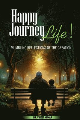 Happy Journey, Life! 1