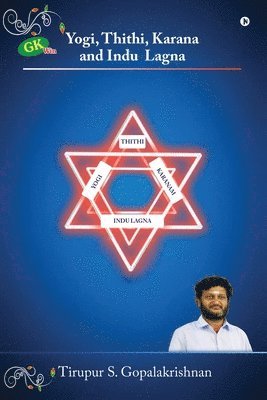 Tirupur S Gopalakrishnan, Tirupur S. Gopalakrishnan - Yogi, Thithi, Karana and Indu Lagna, Häftad