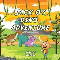 bokomslag Jack O's Dino Adventure