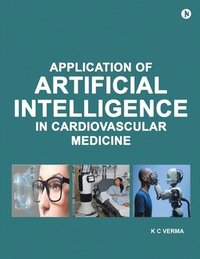 bokomslag Application of Artificial Intelligence in Cardiovascular Medicine