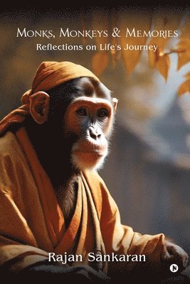 Monks, Monkeys and Memories 1