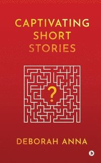 bokomslag Captivating Short Stories