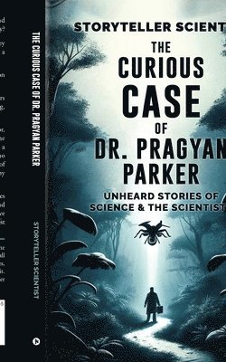 bokomslag Curious Case of Dr. Pragyan Parker