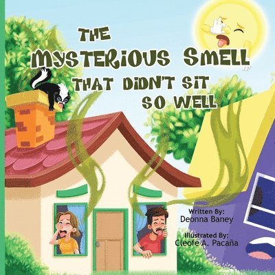 Deonna Baney - Mysterious Smell That Didn't Sit So Well, Häftad