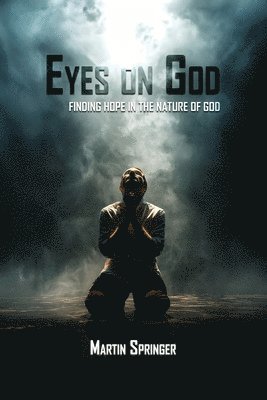 bokomslag Eyes On God