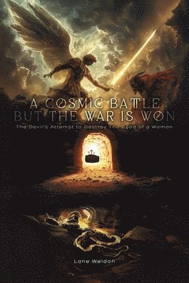 bokomslag Cosmic Battle But The War is Won