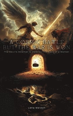 bokomslag A Cosmic Battle But The War is Won