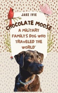 bokomslag Chocolate Moose