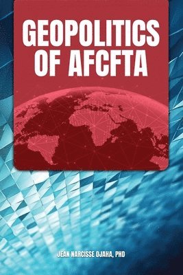 bokomslag Geopolitics of AfCFTA