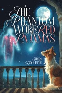 bokomslag The Phantom Wore Red Pajamas