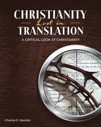 bokomslag Christianity Lost in Translation