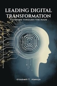 bokomslag Leading Digital Transformation