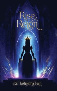 bokomslag Rise and Reign