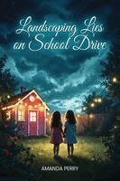 Landscaping Lies On School Drive