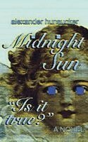 Alexander Hunsucker - Midnight Sun*, Inbunden