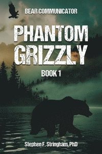 bokomslag Phantom Grizzly
