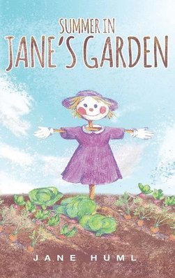 Jane Huml - Summer in Jane's Garden, Inbunden