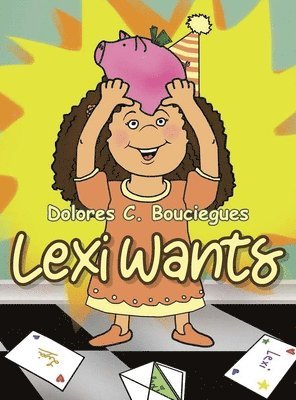 bokomslag Lexi Wants