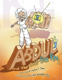 bokomslag Abdul and the Gold-Blue Ring