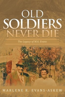 bokomslag Old Soldiers Never Die