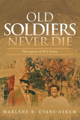 Old Soldiers Never Die 1
