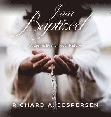 bokomslag I Am Baptized