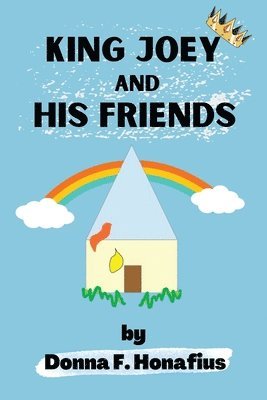 King Joey and His Friends