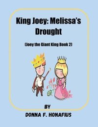 bokomslag King Joey: Melissa's Drought [Joey the Giant King Book 2]