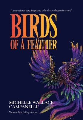 Michele Campanelli - Birds of A Feather, Inbunden