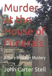 bokomslag Murder at the House of Funerals
