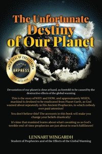bokomslag Unfortunate Destiny of Our Planet