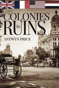 bokomslag Colonies in Ruins