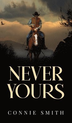 Connie Smith - Never Yours, Inbunden