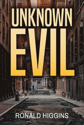 bokomslag Unknown Evil