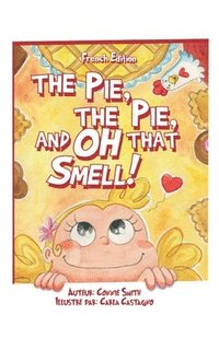 bokomslag Tarte, La Tarte, Et Oh Cette Odeur