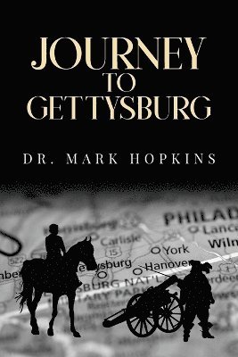 Journey to Gettysburg 1